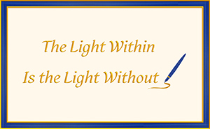 The Light Within Is the Light Without