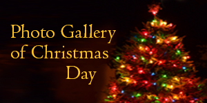 Christmas Day Photo Gallery